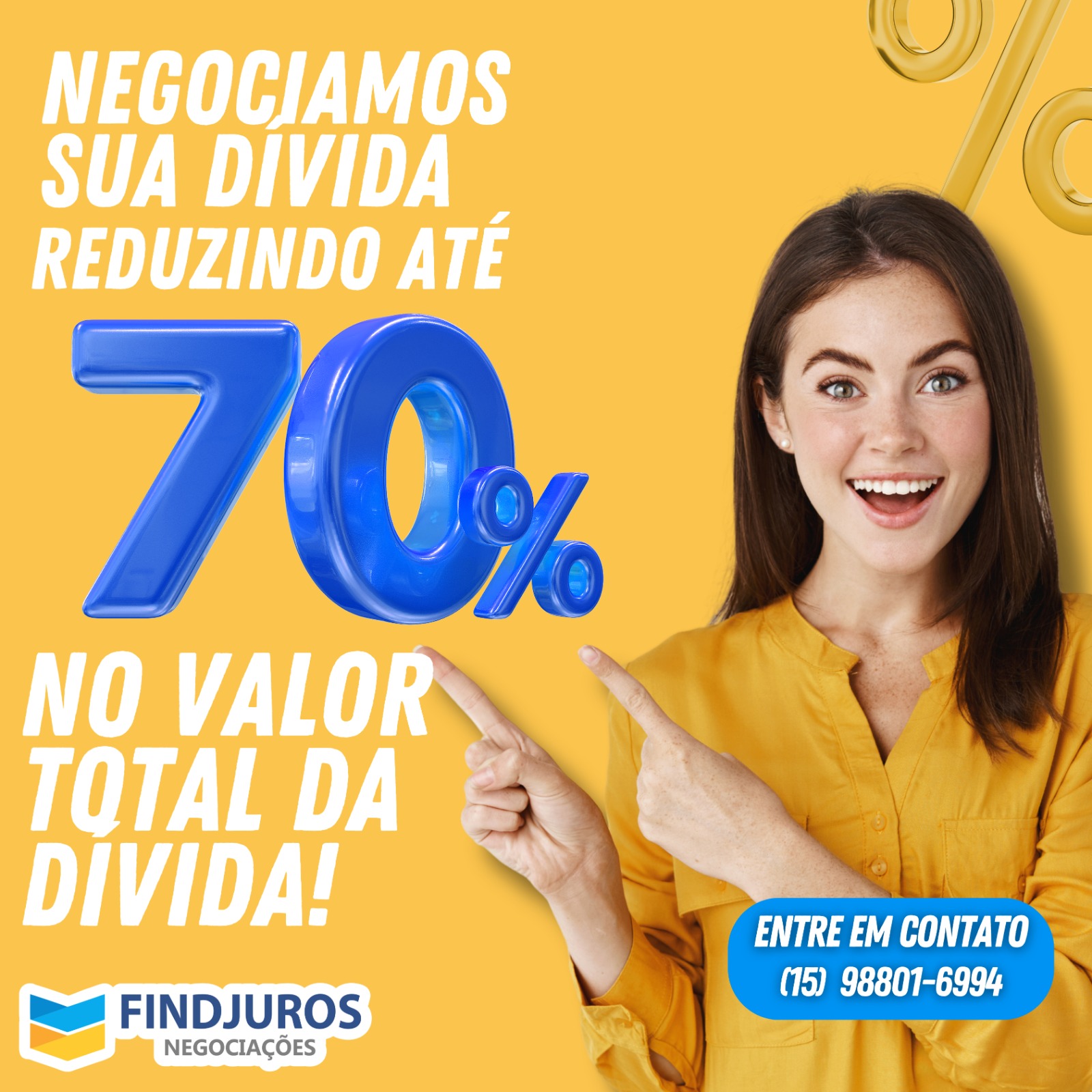 Aqui na Findjuros, conseguimos reduzir sua dívida com até 70% de desconto na quitação.